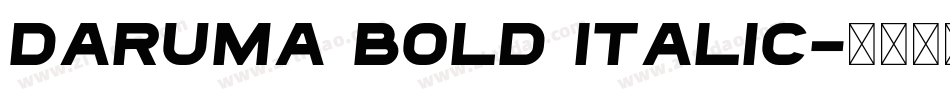 daruma bold italic字体转换